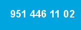 951 446 11 02